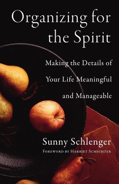 Organizing for the Spirit - Schlenger, Sunny