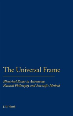 The Universal Frame - North, J. D.; North, John David