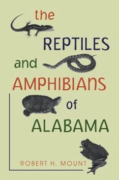 The Reptiles and Amphibians of Alabama - Mount, Robert H.