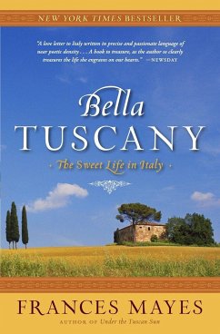 Bella Tuscany - Mayes, Frances