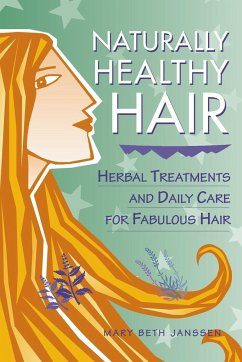 Naturally Healthy Hair - Janssen, Mary Beth