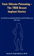 Toxic Silicone Poisoning - The True... - Bild 1