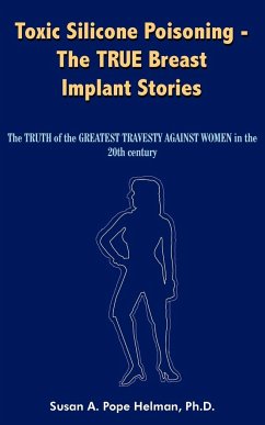 Toxic Silicone Poisoning - The True Breast Implant Stories