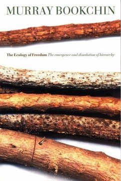 The Ecology of Freedom - Bookchin, Murray