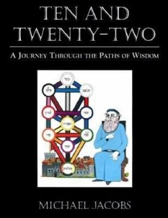 Ten and Twenty-Two: A Journey Through the Paths of Wisdom - Jacobs, Michael
