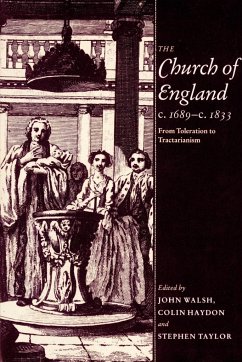 The Church of England C.1689 C.1833 - Walsh, John / Haydon, Colin / Taylor, Stephen (eds.)
