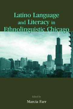 Latino Language and Literacy in Ethnolinguistic Chicago