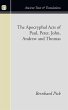 The Apocryphal Acts of Paul, Peter,... - Bild 1
