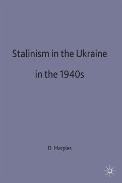 Stalinism in Ukraine in the 1940s - Marples, D.