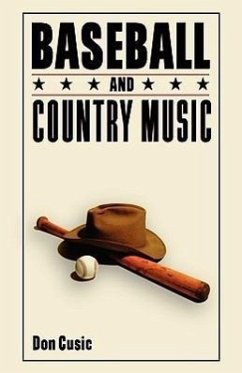 Baseball and Country Music - Cusic, Don
