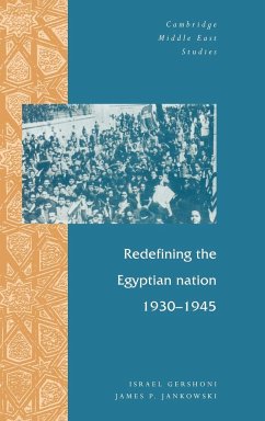 Redefining the Egyptian Nation, 1930 1945 - Gershoni, Israel; Gershoni, I.