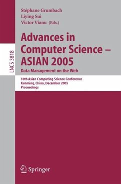 Advances in Computer Science - ASIAN 2005. Data Management on the Web - Grumbach, Stephane / Sui, Liying / Vianu, Victor (eds.)