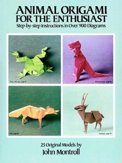 Animal Origami for the Enthusiast - Montroll, John