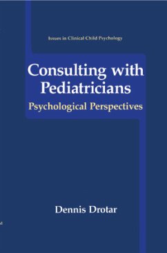 Consulting with Pediatricians - Drotar, Dennis