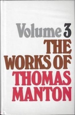 Works of Thomas Manton-Vol 3: - Manton, Thomas