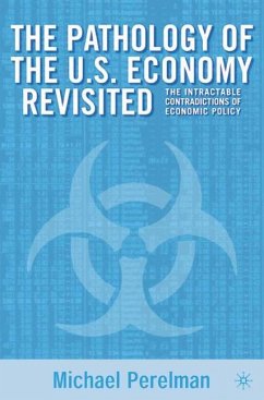 The Pathology of the U.S. Economy Revisited - Perlman, M.