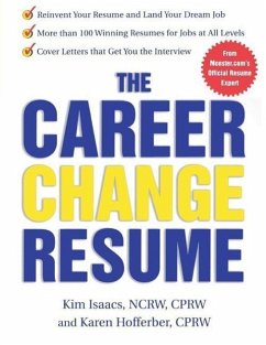 The Career Change Resume - Hofferber, Karen; Isaacs, Kim