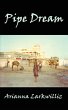 Pipe Dream - Bild 1