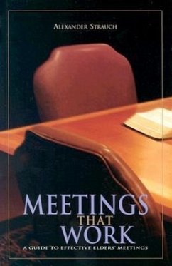 Meetings That Work - Strauch, Alexander