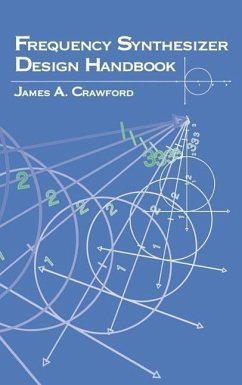 Frequency Synthesizer Design Handbook - Crawford, James A.