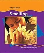 Smelling (Senses) - Pryor, Kimberley Jane