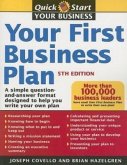 Your First Business Plan: A Simple Question and Answer Workbook Designed to Help You Write a Plan That Will Avoid Common Pitfalls, Secure Financ