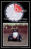 Dialed In - The Jan Opperman Story