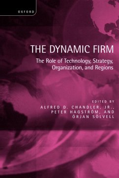 The Dynamic Firm - Chandler, Alfred D. / Hagstrom, Peter / Sölvell, Örjan (eds.)