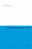 Derrida and Disinterest Derrida and Disinterest