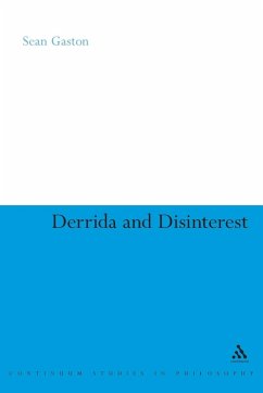 Derrida and Disinterest - Gaston, Sean