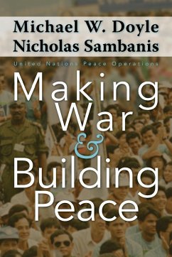 Making War and Building Peace - Doyle, Michael W.; Sambanis, Nicholas