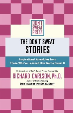 The Don't Sweat Stories - Carlson, Richard