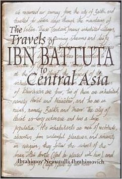 The Travels of Ibn Battuta to Central Asia - Ibrahimovich, Nematulla