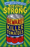 Beware! Killer Tomatoes