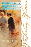 Westering Women and the Frontier Experience, 1800-1915