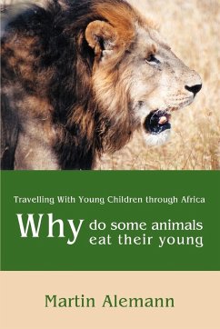 Why Do Some Animals Eat Their Young - Alemann, Martin