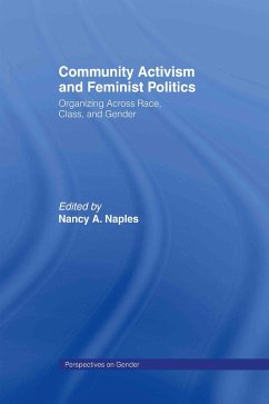 Community Activism and Feminist Politics - Naples, Nancy A. (ed.)