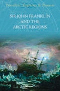 Sir John Franklin and the Artic Regions - Simmonds, P. L.