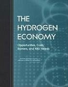 The Hydrogen Economy - National Academy Of Engineering; National Research Council; Division on Engineering and Physical Sciences; Board on Energy and Environmental Systems; Committee on Alternatives and Strategies for Future Hydrogen Production and Use