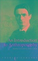 An Introduction to Anthroposophy - Edmunds, Francis