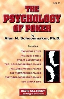 The Psychology of Poker - Schoonmaker, Alan