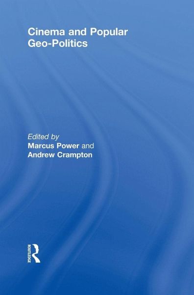 Cinema and Popular Geo-politics Cinema and Popular Geo-politics