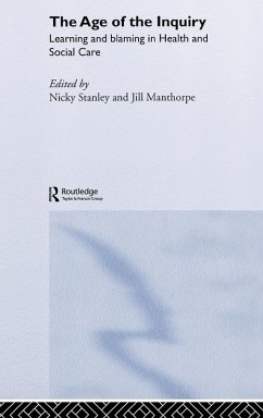 The Age of the Inquiry - Stanley, Nicky / Manthorpe, Jill (eds.)