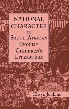 National Character in South African English Children's Literature - Jenkins, Elwyn