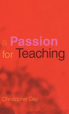 A Passion for Teaching - Day, Christopher