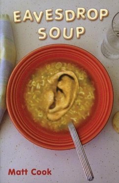 Eavesdrop Soup - Cook, Matt