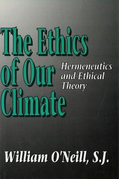 The Ethics of Our Climate - O'Neill, William R