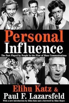 Personal Influence - Katz, Elihu; Lazarsfeld, Paul F.; Roper, Elmo