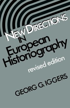 New Directions in European Historiography - Iggers, Georg