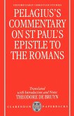 Pelagius's Commentary on St Paul's Epistle to the Romans